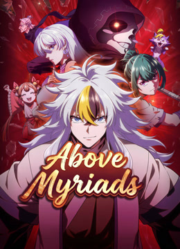 Above Myriads Episode 11 Mutiple Subtitle